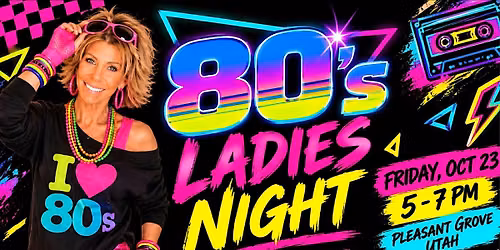 80's Ladies Night