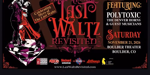 22nd Annual Last Waltz Revisited - Polytoxic at Fillmore Auditorium Denver