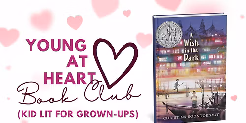 Young at Heart Book Club (Kid Lit for Grown-ups)