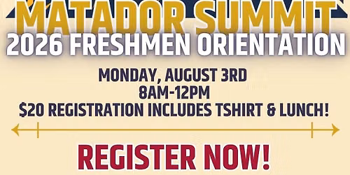 Matador Summit freshman orientation