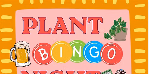Plant Bingo Night: 7 Locks October 21st