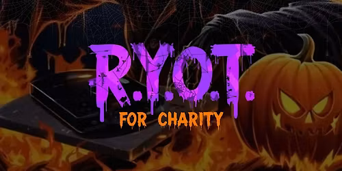 3rd Annual R.Y.O.T. For Charity Pre-Halloween Bash