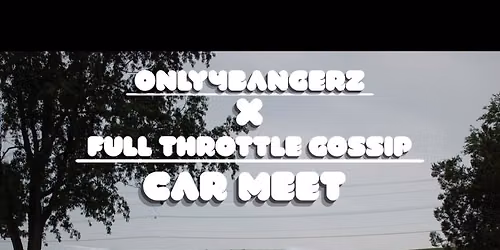 O4B x FTG car meet 
