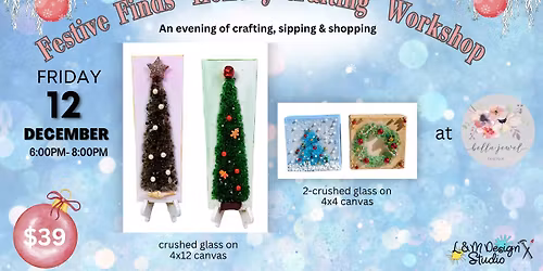 Festive Finds Holiday Crafting Workshop