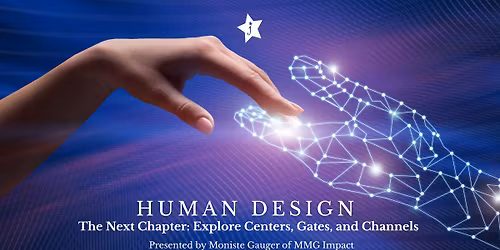 Human Design: The Next Chapter \u2013 A Deeper Dive Into You