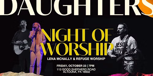 Daughters NIGHT OF WORSHIP
