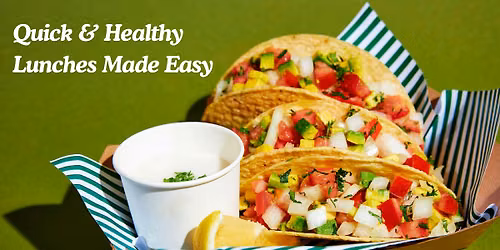 Quick & Healthy Lunches Made Easy