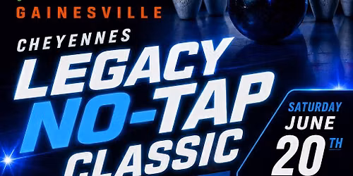 Cheyenne's Legacy No-Tap Classic Tournament!!