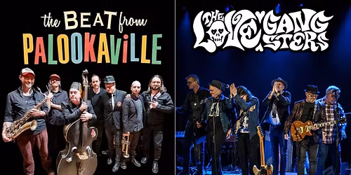 The Beat From Palookaville + The Love Gangsters \u2013 TWO ROADS, ONE BEAT \u2013 IN CONCERT