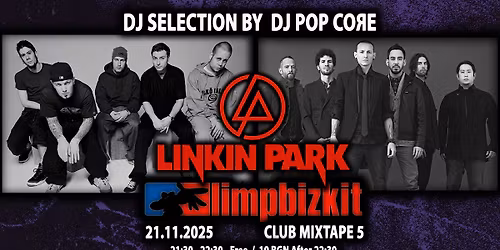 Linkin Park & Limp Bizkit Night - DJ Selection by DJ POP CO\u042fE \/ Club Mixtape 5 \/ 21.11