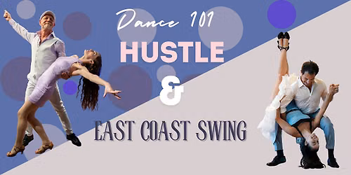 Beginner East Coast Swing & Hustle