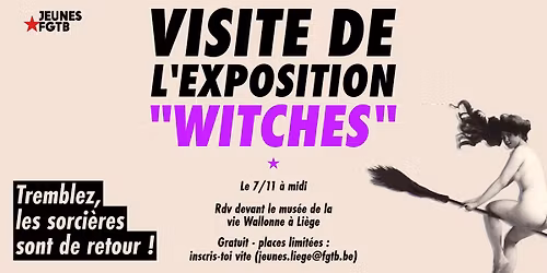 Visite Expo \u00ab Witches \u00bb