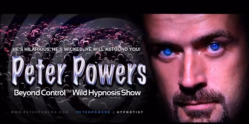 PETER POWERS Hypnotist & Comedian