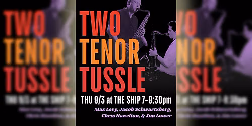 Jazz Thursday: Two Tenor Tussle (Free Show)