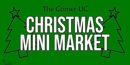 The Corner UC Christmas Mini Market