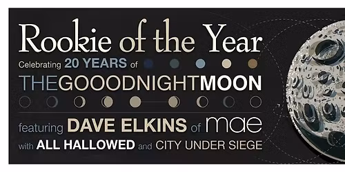 Rookie of the Year, Dave Elkins (mae), & All Hallowed ++