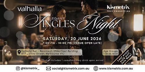 June 20 | Kismetrix Elegant Singles Night @ Valhalla Bar - Melbourne CBD