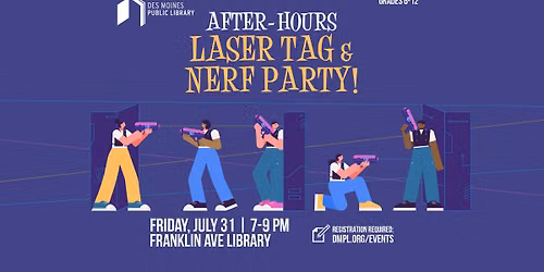 After-Hours Teen Laser Tag & Nerf Party!