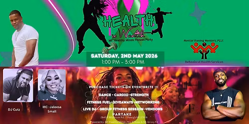 Health Is Wealth Fitness Day Party
