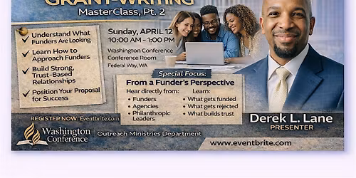 Sun, April 12- MasterClass: Grantwriting, Part 2