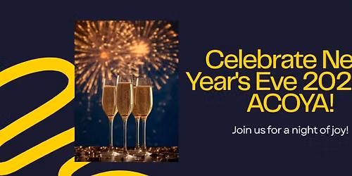 New Year's Eve at ACOYA