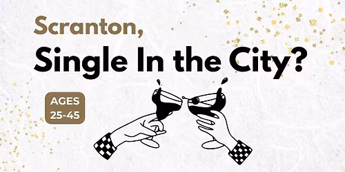Single in the City: Singles Mixer (Straight Dating)