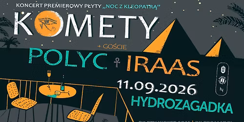 Komety - koncert premierowy p\u0142yty "Noc z Kleopatr\u0105"