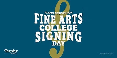 2026 Plano Senior High School Fine Arts College Signing Day