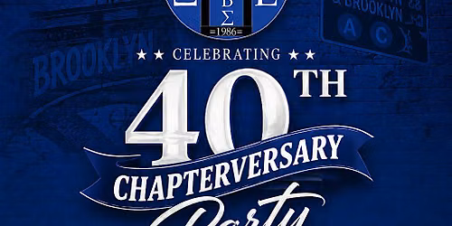 Xi E 40th Chapterversary Party!
