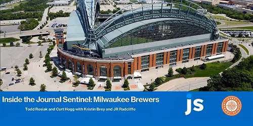 Inside the Journal Sentinel: Milwaukee Brewers