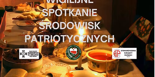 Wigilijne spotkanie \u015brodowisk patriotycznych