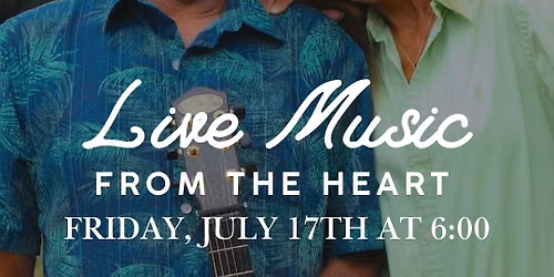 Live Music on the Patio With From The Heart!