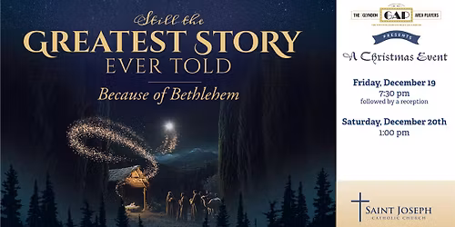 Still the Greatest Story Ever Told: Because of Bethlehem