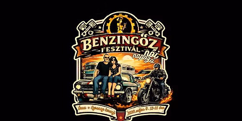 \ud83d\udd25\ud83c\udfcd\ufe0f\ud83d\ude97 Benzing\u0151z Fesztiv\u00e1l & N\u0151i Napoz\u00f3 \u2013 2026 \u2013 \u00d3csa \ud83c\udf1e\ud83c\udf79 motor \u00e9s aut\u00f3 simogat\u00f3 nap