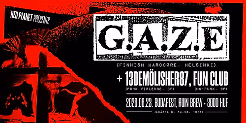 G.A.Z.E. (FIN), 13Dem\u00f6lisher87, fun club @ Ruin Brew