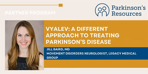 VYALEV - A Different Approach to Treating Advanced PD (In-Person)
