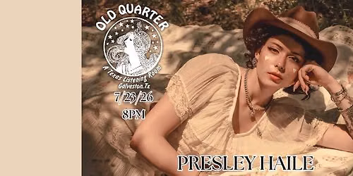 PRESLEY HAILE LIVE AT THE OLD QUARTER
