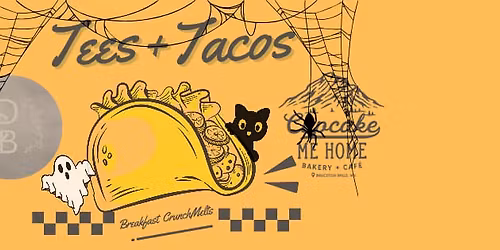 Tees + Tacos