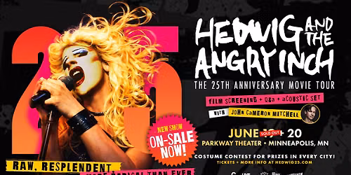 SOLD OUT: Hedwig and the Angry Inch: The 25th Anniversary Movie Tour