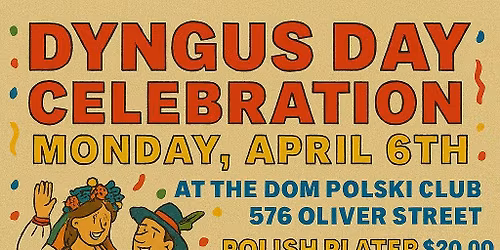 DYNGUS DAY CELEBRATION 