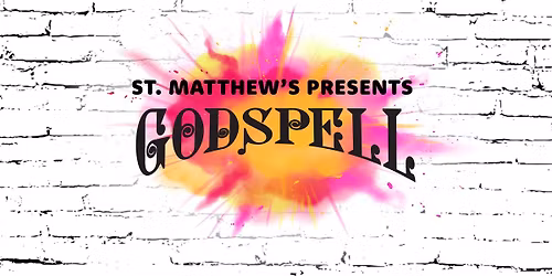 GODSPELL - A Joyous Musical!