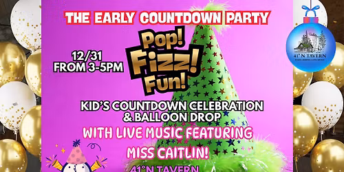 POP! FIZZ! FUN! \u2014 Kids\u2019 New Year\u2019s Eve Early Countdown Party