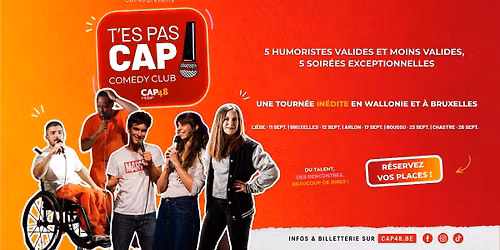 T'es pas CAP Comedy Club !