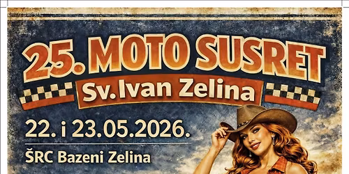 \ud83c\udfc1 25. MOTO SUSRET U SVETOM IVANU ZELINI! \ud83c\udfc1