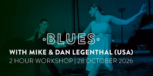 Blues Workshop with Mike & Dan Legenthal (USA)