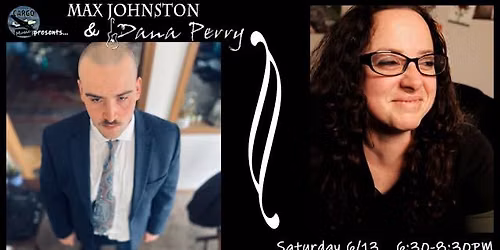 Cargo Music Presents: Max Johnston & Dana Perry