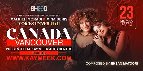 Voices Unveiled Ft. Maliheh Moradi and Mina Deris Live in Vancouver