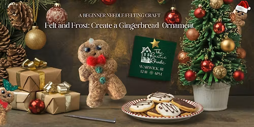 Felt and Frost:  Create a Gingerbread Ornament at The Rustic Rhode