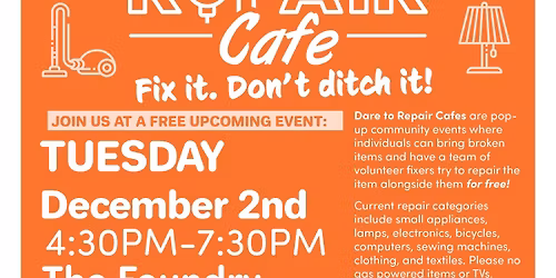 Dare to Repair Cafe - December 2025 @ The Foundry