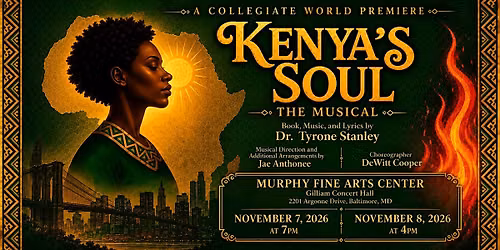 Kenya's Soul the Musical - A Collegiate World Premiere